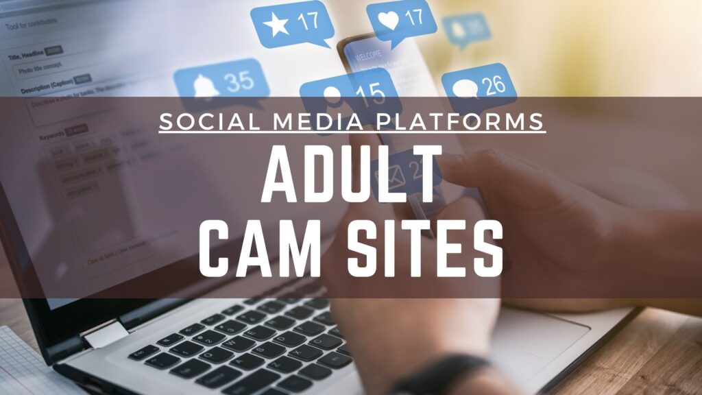 Promoting adult cam sites on social media