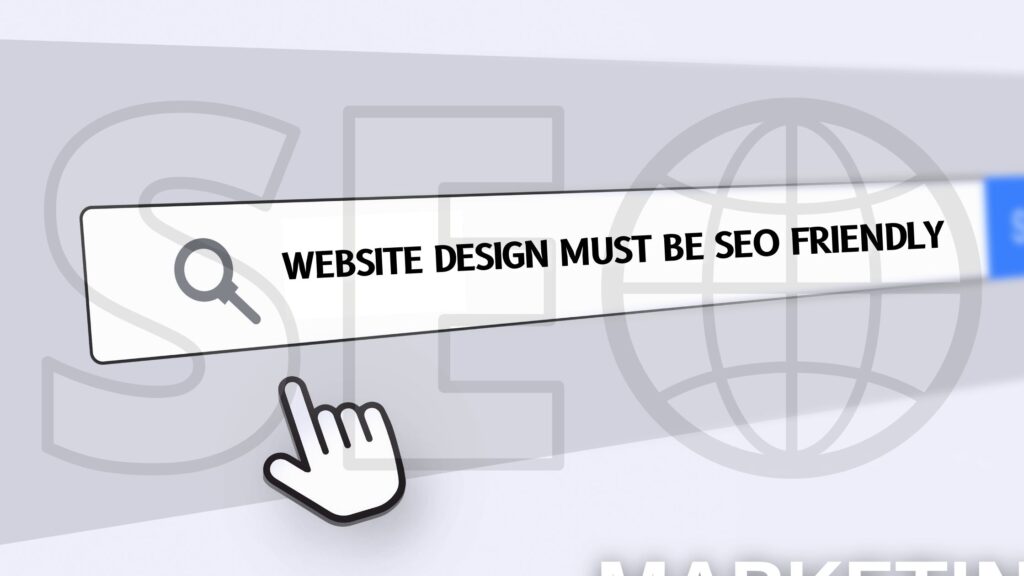 Website Design Must be SEO Friendly
