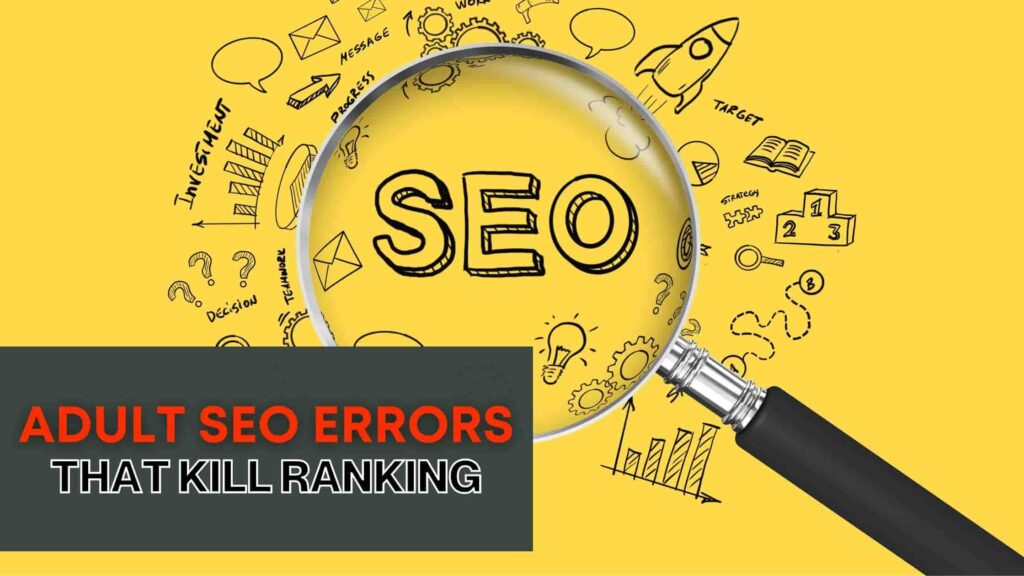 Adult-SEO-Errors-That-Kill-Ranking_-FAQs