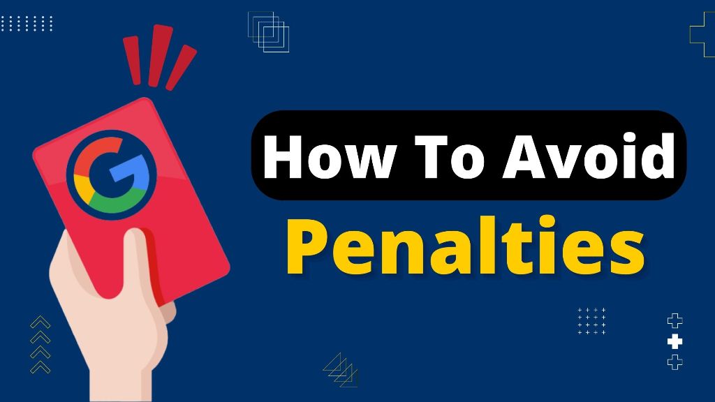 How to avoid penalties