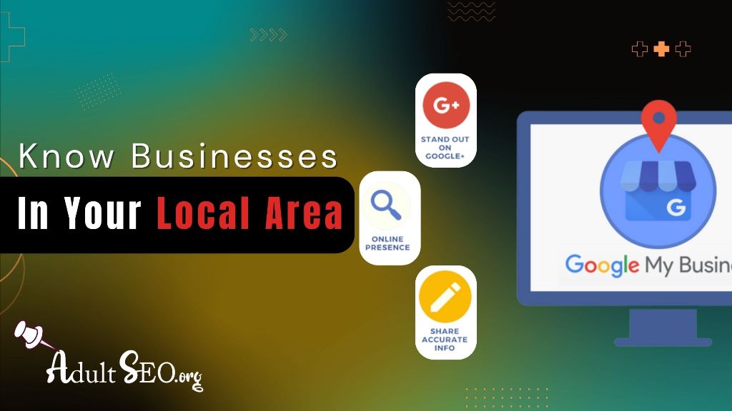 Know the business in your local area