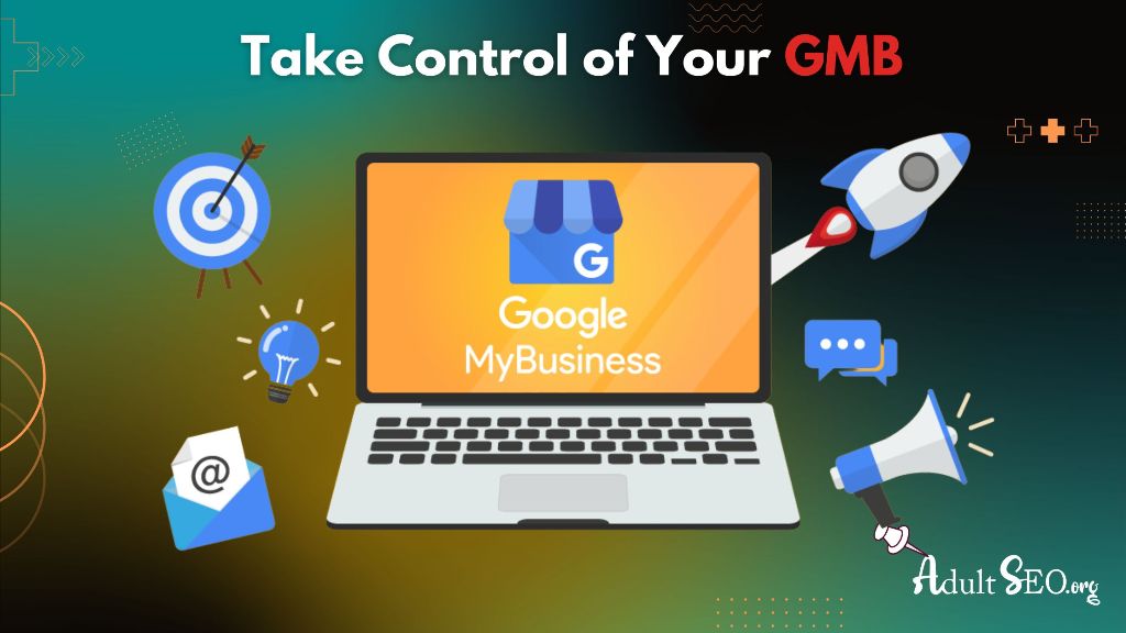 Take control of your GMB